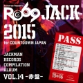 JACKMAN RECORDS COMPILATION ALBUM vol.14-赤盤- RO69JACK 2015