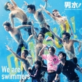 We are swimmers～男水!キャラクター・ソング&オリジナル・サウンドトラック～