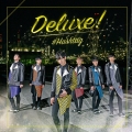 Deluxe!＜初回生産限定盤/吉田尚貴ver.＞