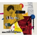 Life is... [CD+Blu-ray Disc]＜豪華盤＞