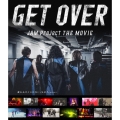 GET OVER -JAM Project THE MOVIE-＜通常版Blu-ray＞