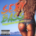 セクシー・ベース・レゲトン・エディション