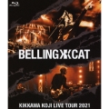 KIKKAWA KOJI LIVE TOUR 2021 BELLING CAT＜通常盤＞