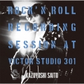 ROCK'N ROLL Recording Session at Victor Studio 301＜通常盤＞
