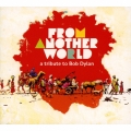もうひとつの世界から ア・トリビュート・トゥ・ボブ・ディラン