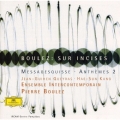 ブーレーズ:シュル・アンシーズ｜メサジェスキス｜アンセム2