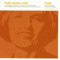 カフェ・アプレミディ・テュイル