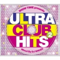 SHOW TIME presents ULTRA CLUB HITS 2 Mixed By DJ SHUZO