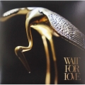 Wait For Love＜Yellow Vinyl＞