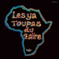 Les Ya Toupas Du Zaire
