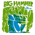 Big Hammer