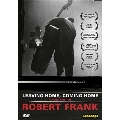 Leaving Home, Coming Home: A Portrait Of Robert Frank