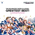THE IDOLM@STER 765PRO ALLSTARS+ GRE@TEST BEST! -LOVE&PEACE!-