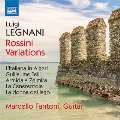 Legnani: Rossini Variations