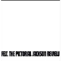 The Pictorial Jackson Review (Deluxe Edition)