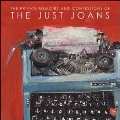 The Private Memoirs and Confessions of the Just Joans<限定盤>