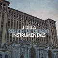 Rebirth Of Detroit Instrumentals