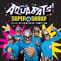 Super Show: Television Soundtrack: Volume One