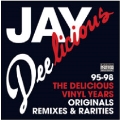 Jay Deelicious:The Delicious Vinyl Years