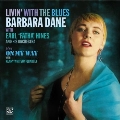 Livin' With the Blues/On My Way