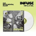INFUSE: INSTRUMENTAL ALBUM (LP ver.)<完全数量限定生産盤>