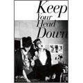 Keep Your Head Down [CD+ブックレット+スペシャルフォトカード]<初回生産限定盤>