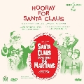 Santa Claus Conquers The Martians - Hooray For Santa Claus