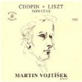Chopin: Piano Sonatas No.2, No.3; Liszt: Piano Sonata