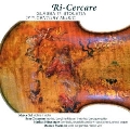 Ri-Cercare - 17th-Century Music