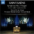 Saint-Saens: Symphony No.3 "Organ", Danse Macabre, Cypres et Lauriers