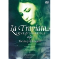 La Traviata - Love & Sacrifice - The Story of the Opera
