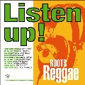 Listen Up! Roots Reggae<限定盤>