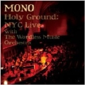 Holy Ground : NYC Live With The Wordless Music Orchestra [3LP+DVD]