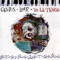 Genius + Love = Yo La Tengo