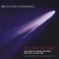 Follow the Star - Music of Stephen Dodgson