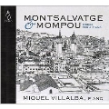 Montsalvatge & Mompou: Piano Works