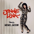 Jennie Lena Sings Michael Jackson