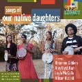 Songs Of Our Native Daughters<Brown Vinyl>