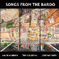 Songs From The Bardo