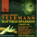G.P.Telemann: Matthaus-Passion (1758 TWV.5-43)