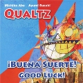 !Buena Suerte! Good Luck!