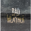 Bad Weather<完全限定盤>