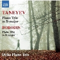 Taneyev & Borodin - Piano Trio in D major