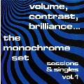 Volume, Contrast, Brilliance... Sessions & Singles Vol.1