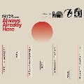 Always Already Here＜限定盤＞