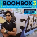 Boombox 3: Early Independent Hip Hop, Electro And Disco Rap 1979-83