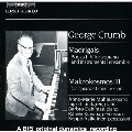 Crumb: Madrigals, Makrokosmos III