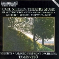 Nielsen: Theatre Music