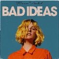 Bad Ideas<限定盤>