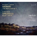 グレゴーリ: 10の合奏協奏曲 Op.2、ストラデッラ: ソナタ&シンフォニア集